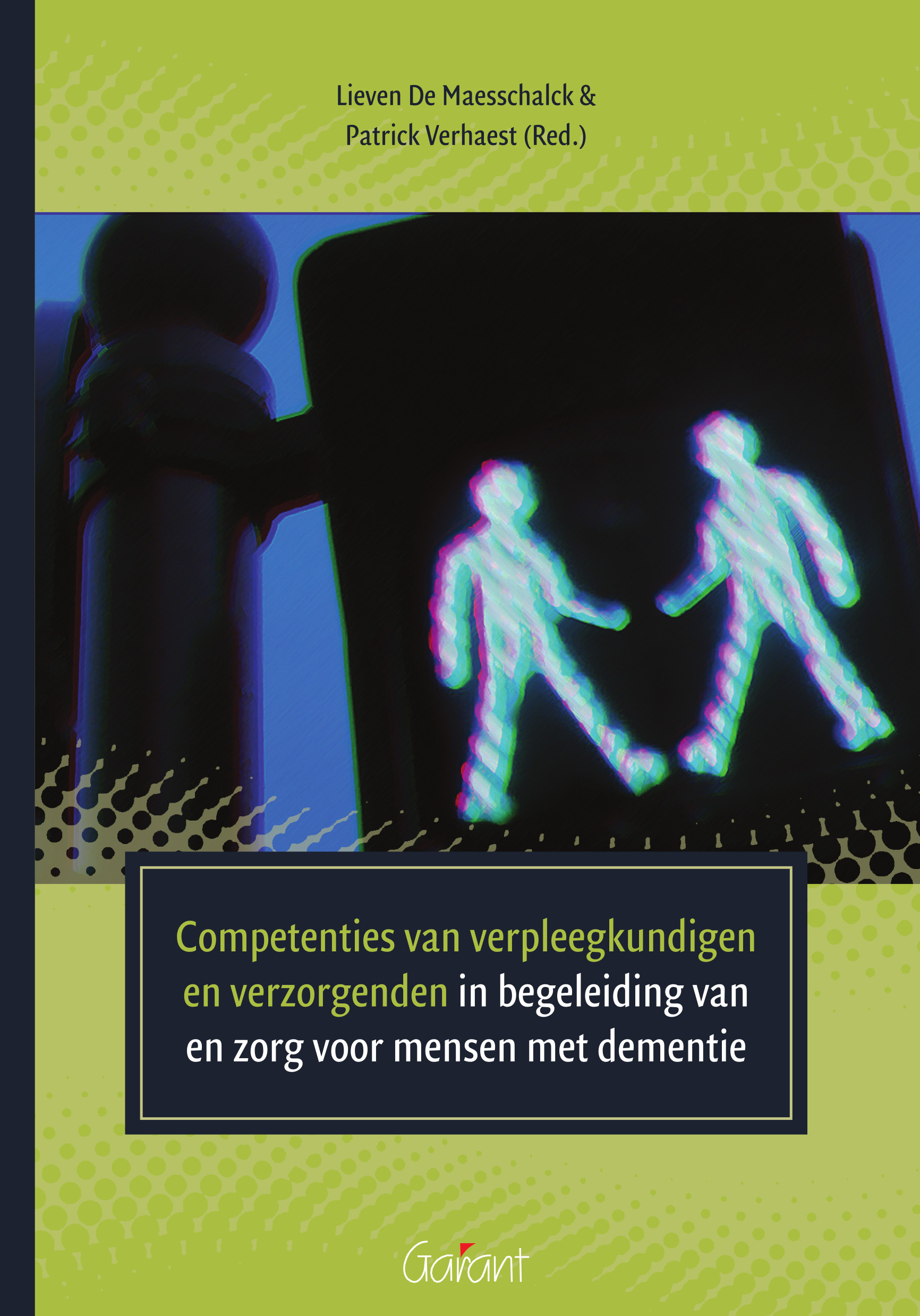 Competenties van verpleegkundigen en verzorgenden in begeleiding van en zorg voor mensen met dementie