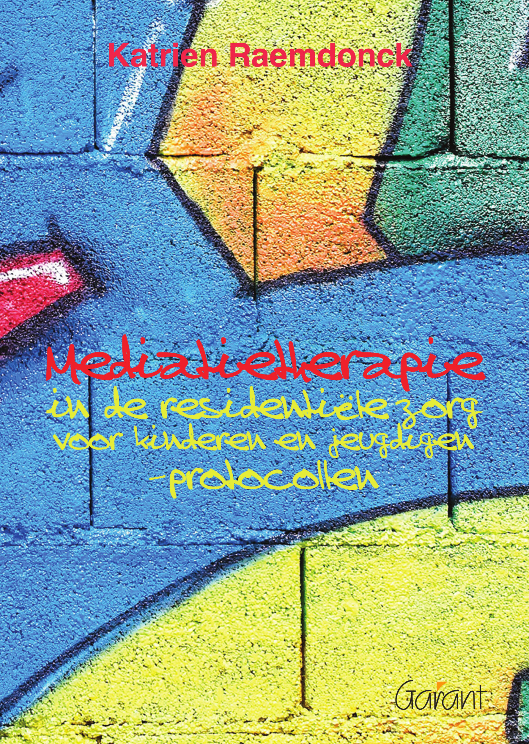 Mediatietherapie in de residentiƫle zorg voor kinderen en jeugdigen - Protocollen