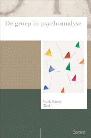 De groep in psychoanalyse (Reeks Psychoanalytisch Actueel, nr. 12)