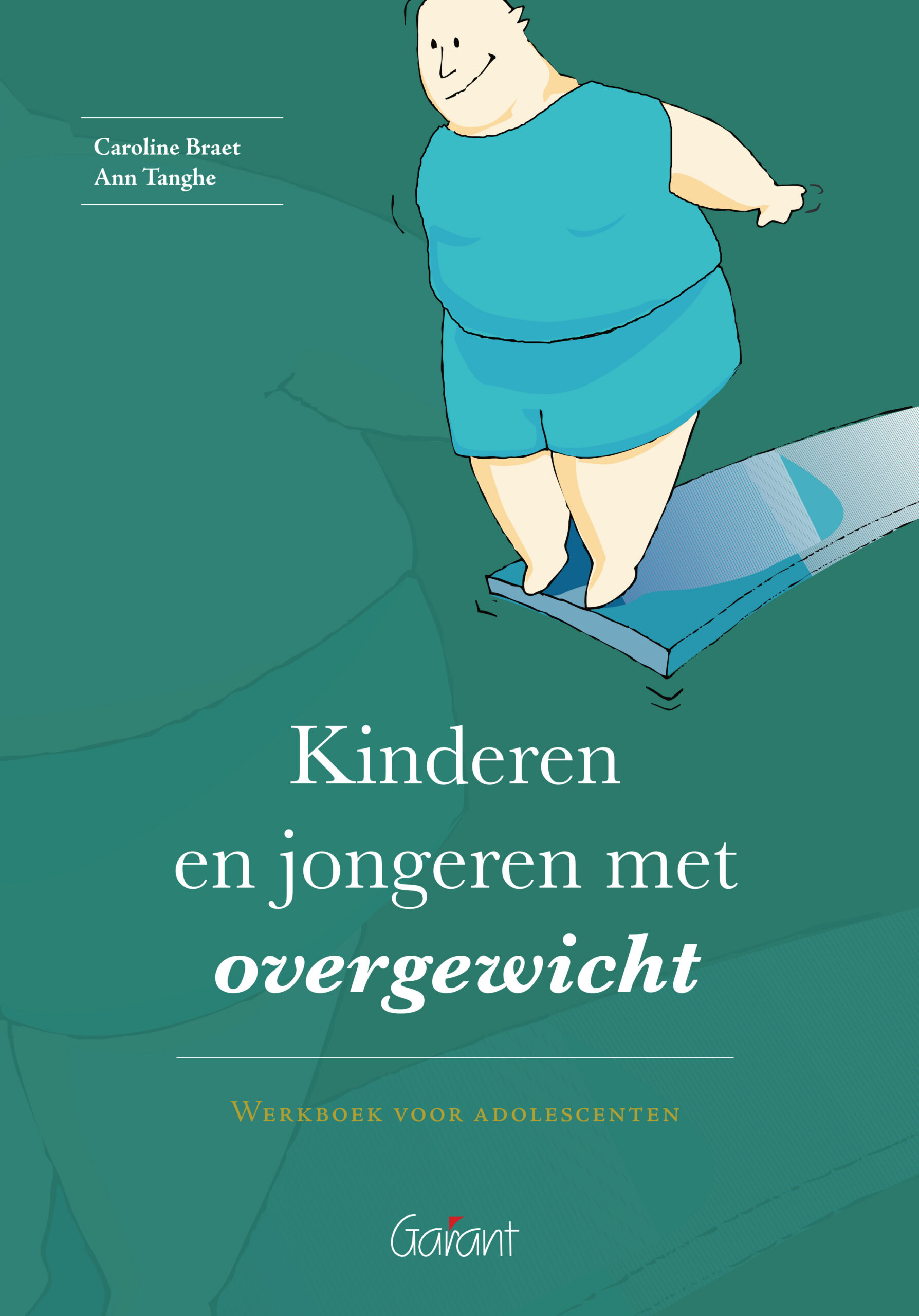 Kinderen en jongeren met overgewicht - Protocollen - Versie Nederland - Werkboek voor adolescenten