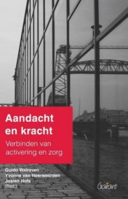 Aandacht en kracht. Verbinden van activering en zorg