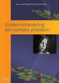 Kindermishandeling: een complex probleem (O&A-Reeks, nr. 1)