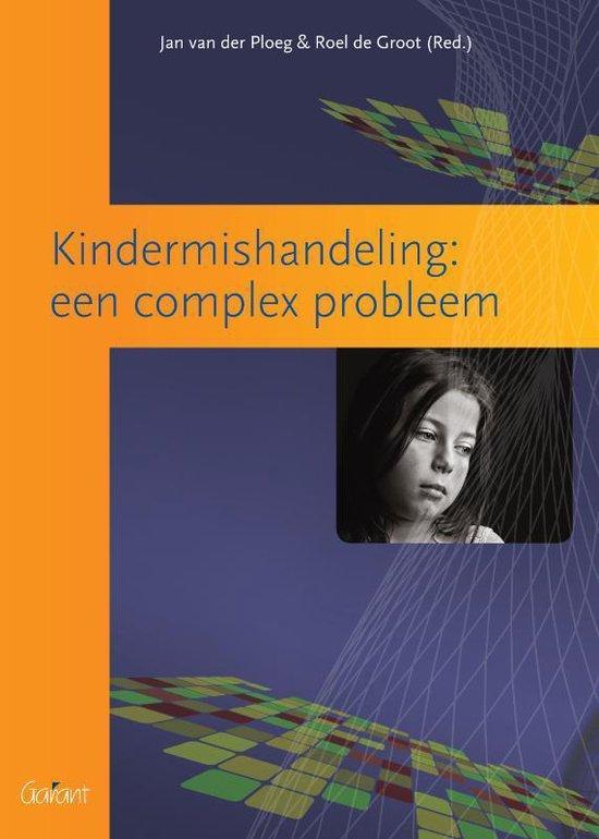 Kindermishandeling: een complex probleem (O&A-Reeks, nr. 1)