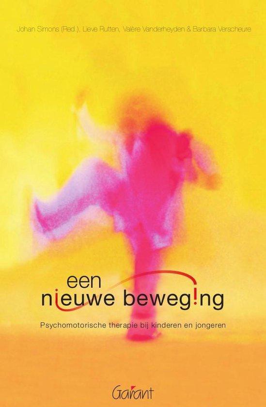 Een nieuwe beweging. Psychomotorische therapie bij kinderen en jongeren
