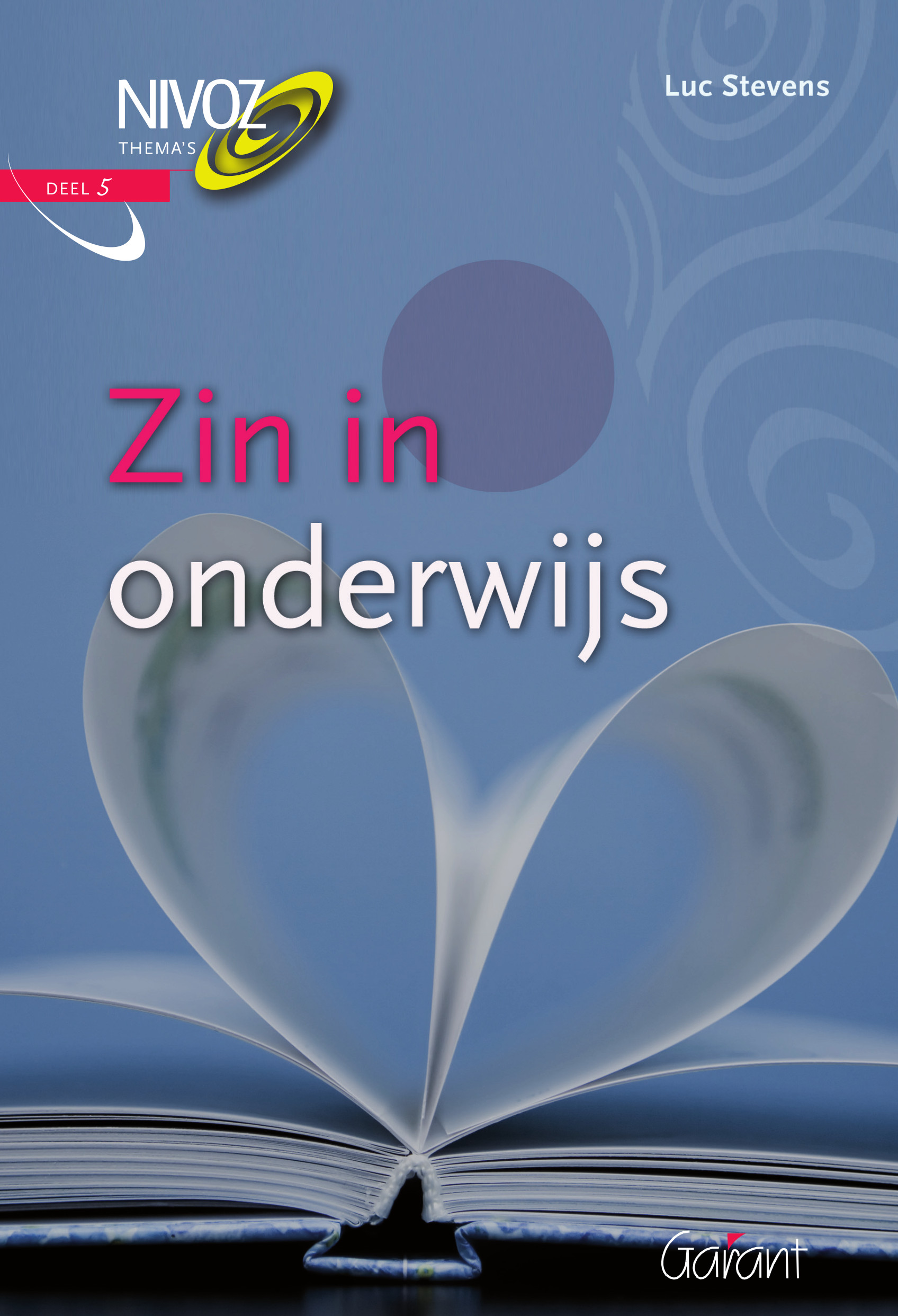 Zin in onderwijs (NIVOZ-serie, nr. 5)