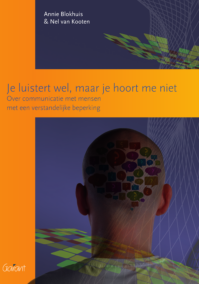 Je luistert wel, maar je hoort me niet. Over communicatie met mensen met een verstandelijke beperking (O&A-Reeks, nr. 4)