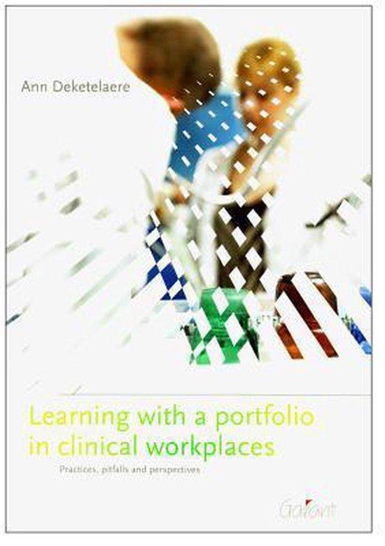 Learning with a portfolio in clinical workplaces. Practices, pitfalls and perspectives