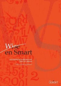 Wise en smart. Interventies bij problemen met lezen en rekenen