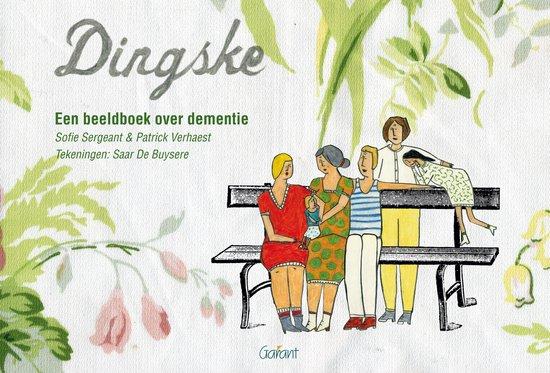 Dingske. Een beeldboek over dementie