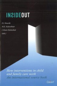 Inside out. How interventions in child and family care work. An international source book (KOP-series, nr. 30)