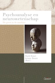 Psychoanalyse en neurowetenschap. De geest in de machine (Psychoanalytisch Actueel, nr. 14)
