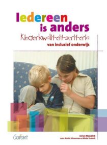 Iedereen is anders. Kwaliteitscriteria van inclusief onderwijs