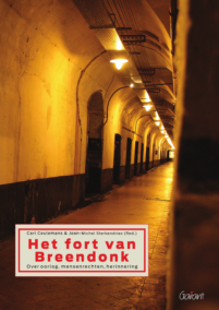 Het fort van Breendonk. Over oorlog, mensenrechten, herinnering
