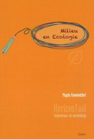 HorizonTaal. Studiekeuze als ontdekking - Milieu en Ecologie