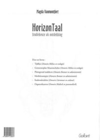HorizonTaal. Studiekeuze als ontdekking - Tijdlijn & Gemeenteplan Maasmechelen (Milieu en Ecologie) - Plattegrond stadskern & Marktkraampjes (Bestuur en Administratie) - Stadsonderdelen (Literatuur en Cultuur) - Organenkaarten (Medisch en P