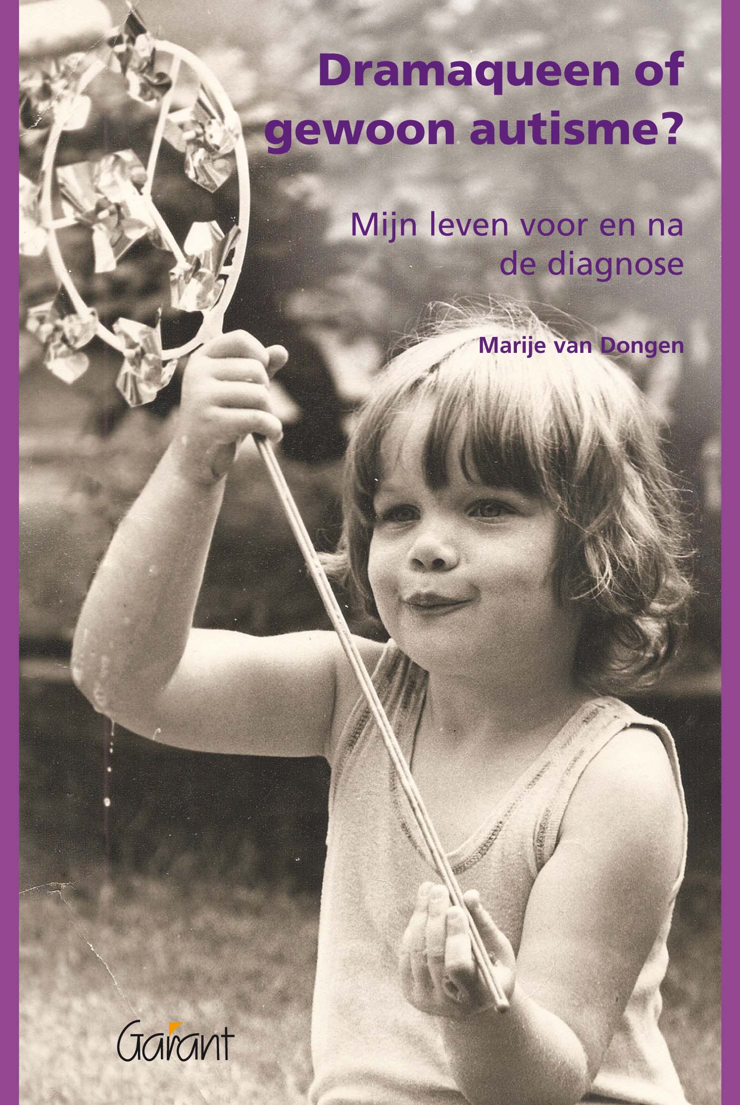 Dramaqueen of gewoon autisme. Mijn leven voor en na de diagnose (Reeks Ervaringsdeskundigen & Professionals, nr. 7)