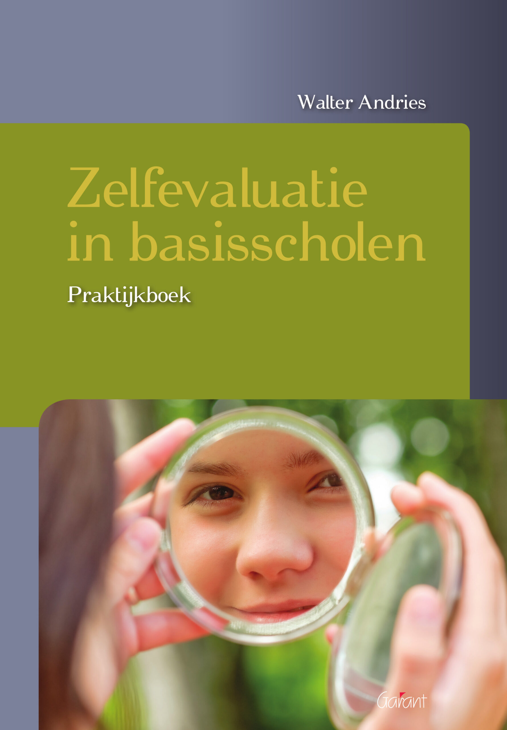 Zelfevaluatie in basisscholen. Praktijkboek