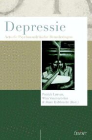 Depressie. Actuele psychoanalytische benaderingen (Reeks Psychoanalytisch Actueel, nr. 15)