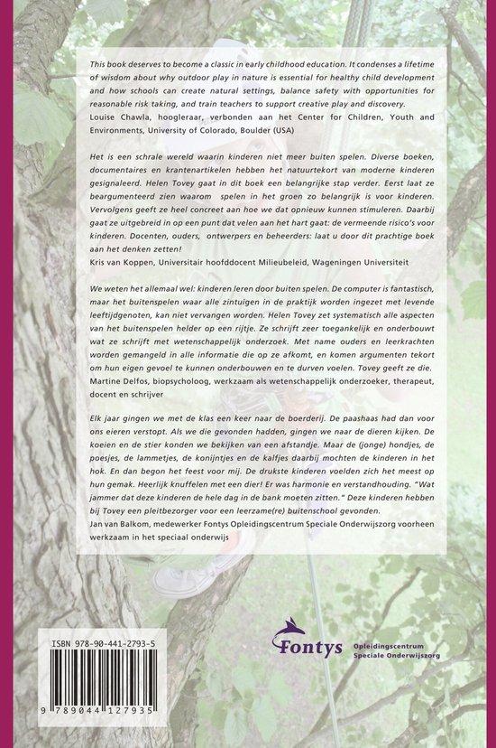 Laat ze buiten spelen. Pleidooi voor gezonde risico's (Fontys Reeks Educatief, nr. 13) - Afbeelding 2
