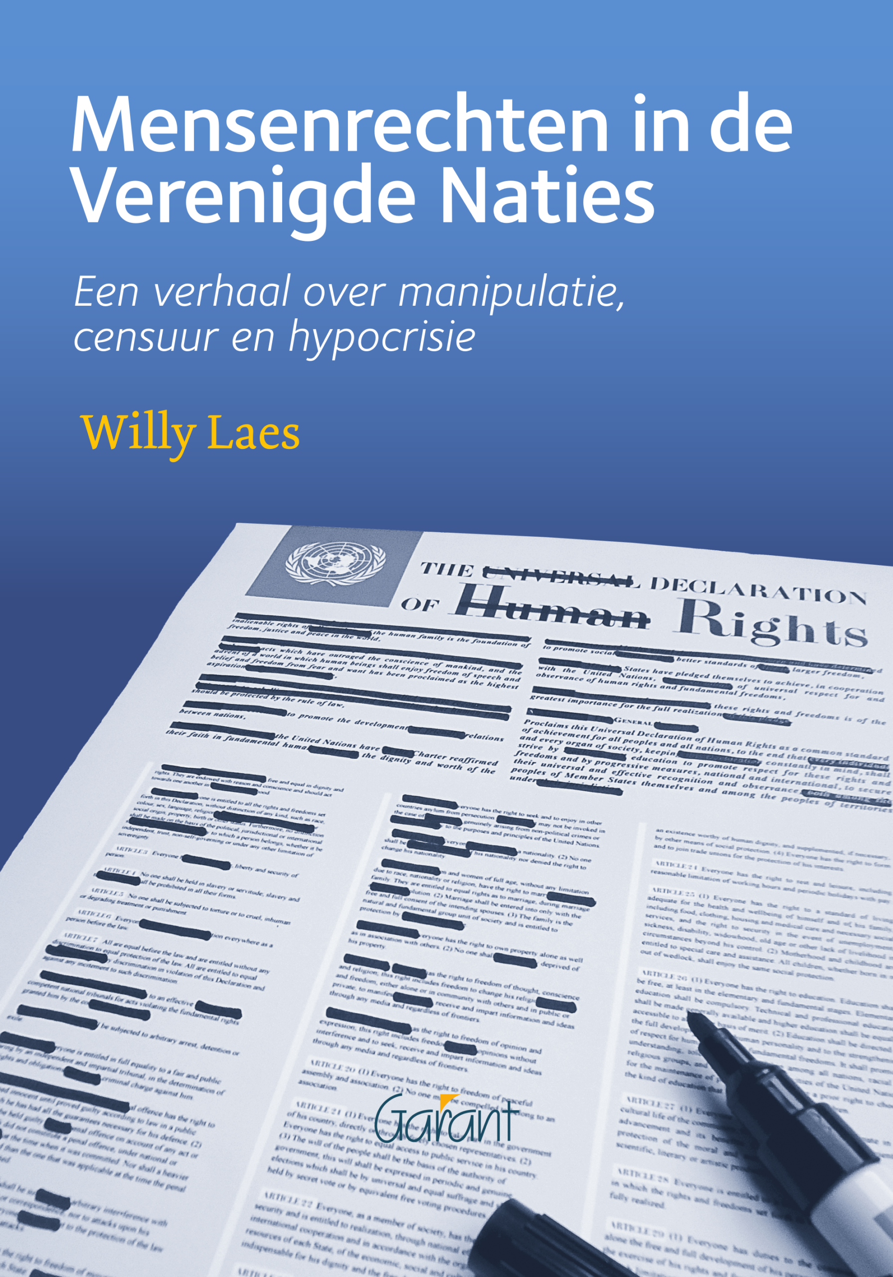 Mensenrechten in de Verenigde Naties. Een verhaal over manipulatie, censuur en hypocrisie