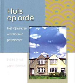Huis op orde. Het Rijnlandse ordoliberale perspectief