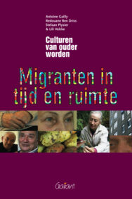 Migranten in tijd en ruimte. Culturen van ouder worden