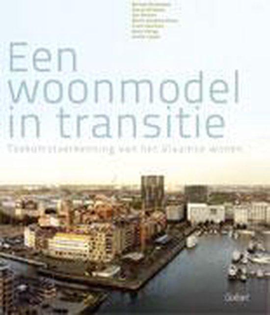Een woonmodel in transitie. Toekomstverkenning van het Vlaams wonen