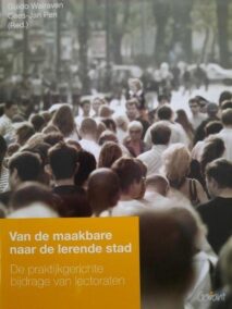 Van de maakbare naar de lerende stad. De praktijkgerichte bijdrage van lectoraten.