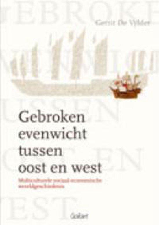 Gebroken evenwicht tussen Oost en West