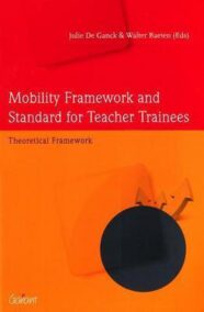 Mobility Framework and Standard for Teacher Trainees. The Theoretical Framework