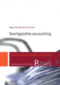 Voortgezette accounting. Boekhouding en financiële rapportering - Boek 2