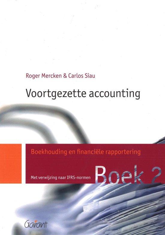 Voortgezette accounting. Boekhouding en financiƫle rapportering - Boek 2