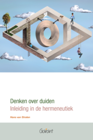 Denken over duiden. Inleiding in de hermeneutiek