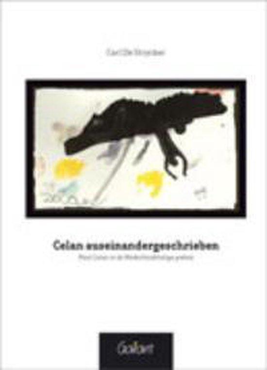 Celan auseinandergeschrieben (Academisch Literair, nr. 6)