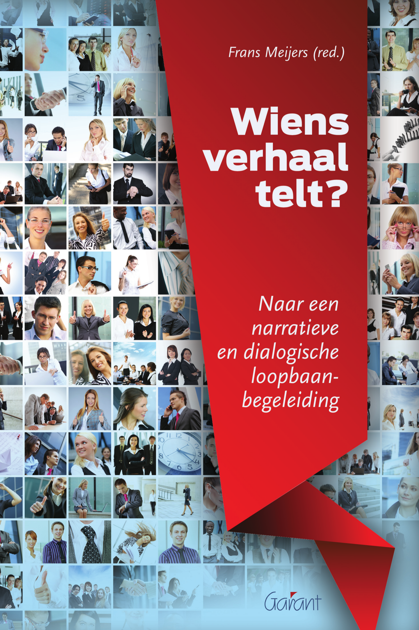 Wiens verhaal telt? Naar een narratieve en dialogische loopbaanbegeleiding