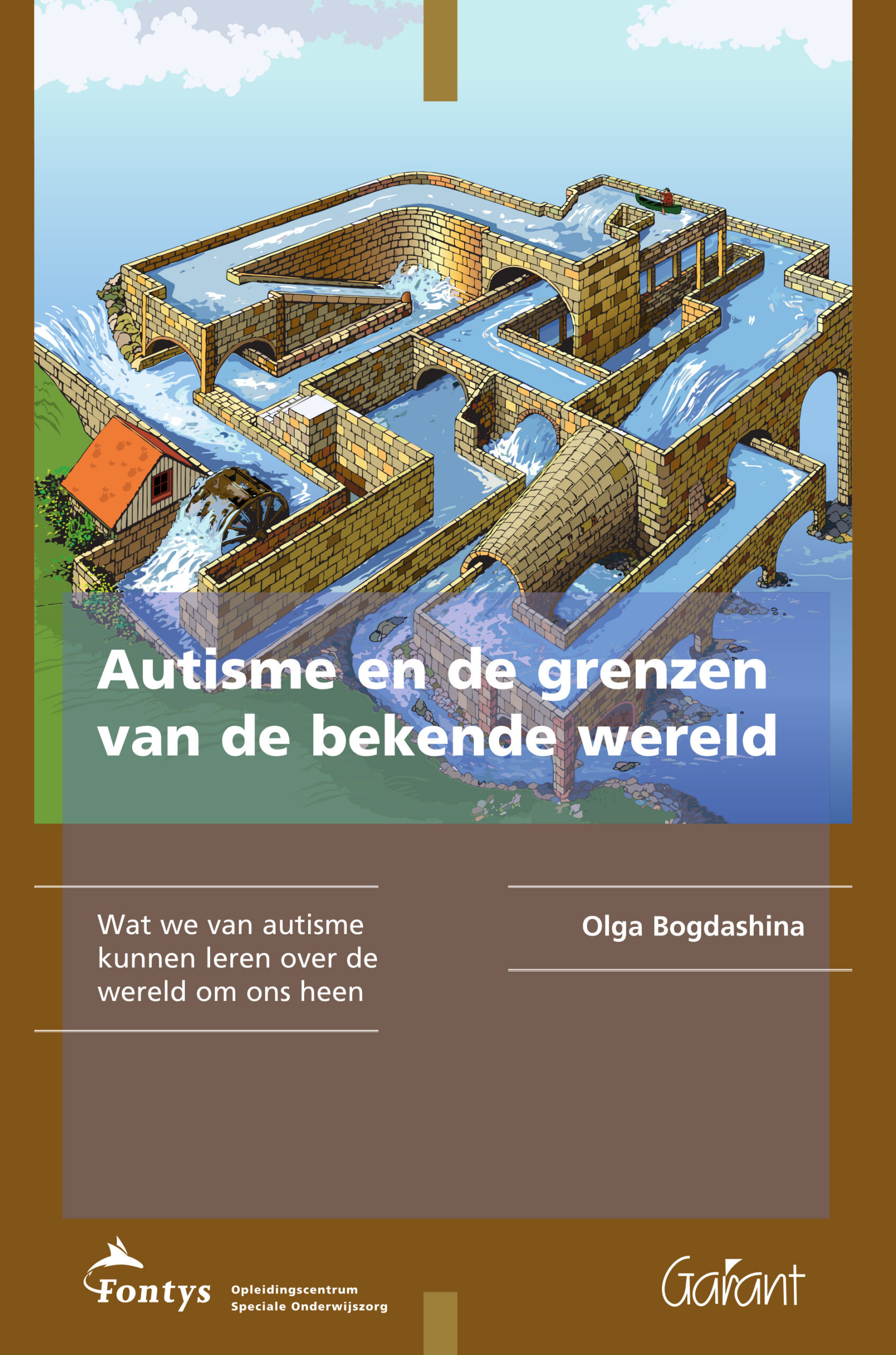 Autisme en de grenzen van de bekende wereld (Fontys-OSO-Reeks, nr. 31)