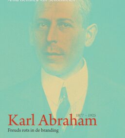 Karl Abraham. Freuds rots in de branding.