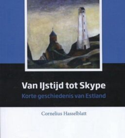 Van Ijstijd tot Skype. Korte geschiedenis van Estland