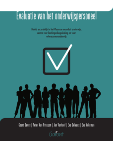 Evaluatie van het onderwijspersoneel. Beleid en praktijk in het Vlaamse secundair onderwijs, centra voor leerlingenbegeleiding en voor volwassenenonderwijs.