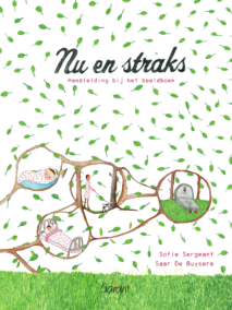 Nu en straks. Over palliatieve zorg. Handleiding