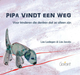 Pipa vindt een weg. Voor kinderen die denken dat ze alleen zijn