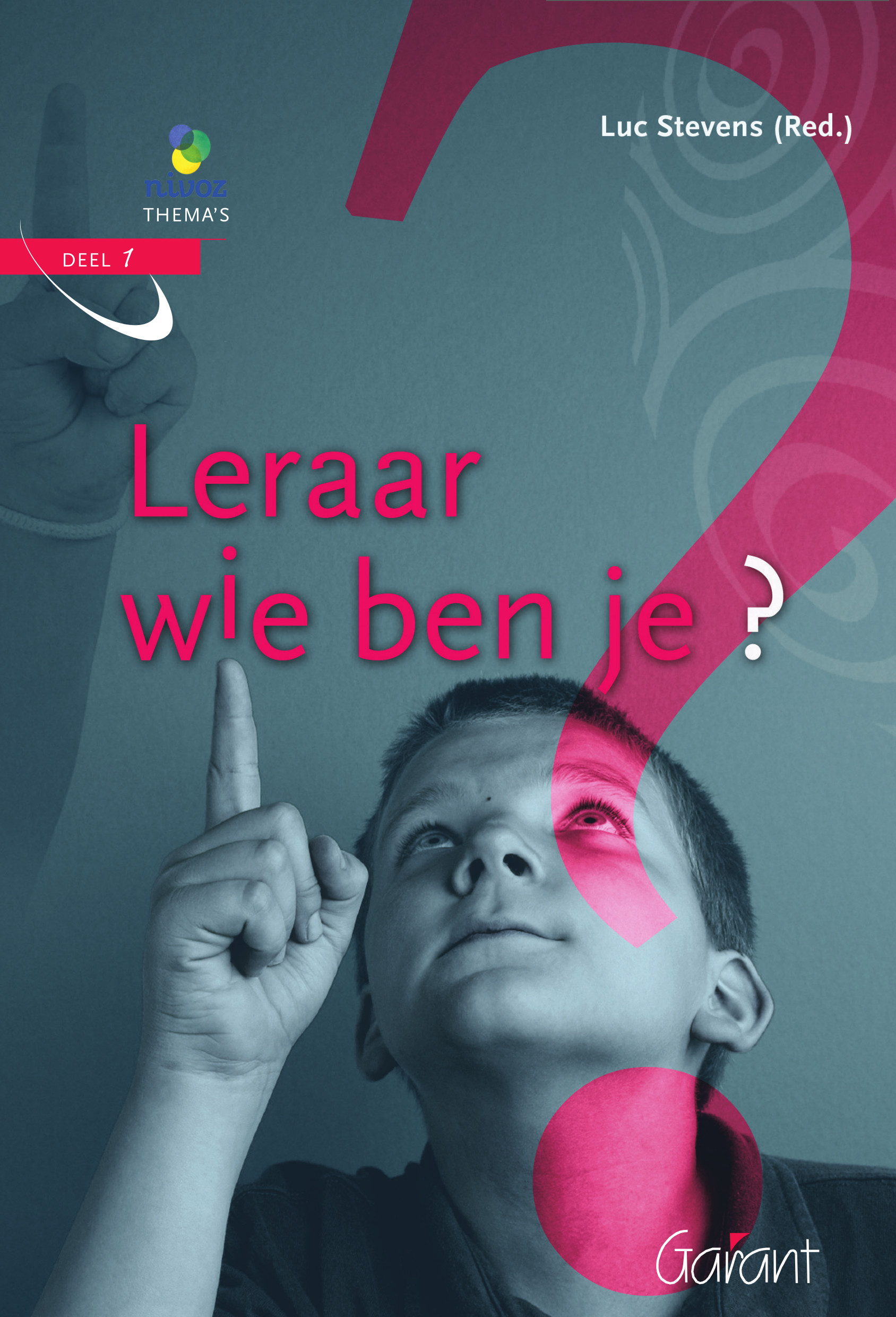 Leraar wie ben je? (NIVOZ-Serie, nr. 1)