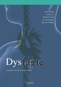 Dysfagie. Handboek voor de klinische praktijk (Reeks Omtrent logopedie, nr. 7)