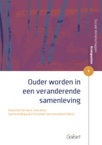 Ouder worden in een veranderende samenleving (Reeks: Sociale Wetenschappen - Kruispunten nr. 1)