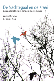 De Nachtegaal en de Kraai. Een optimale stem binnen ieders bereik