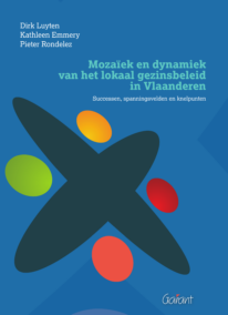 Mozaïek en dynamiek van het lokaal gezinsbeleid in Vlaanderen. Successen, spanningsvelden en knelpunten