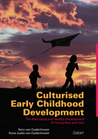 Culturised Early Childhood Development. The Well-being and Healthy Development of Young Boys and Girls
