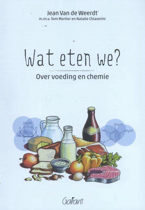 Wat eten we? Over voeding en chemie