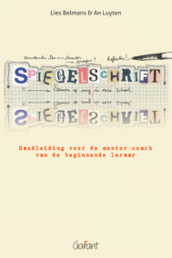 Spiegelschrift. Handleiding voor de mentor-coach van de beginnende leraar