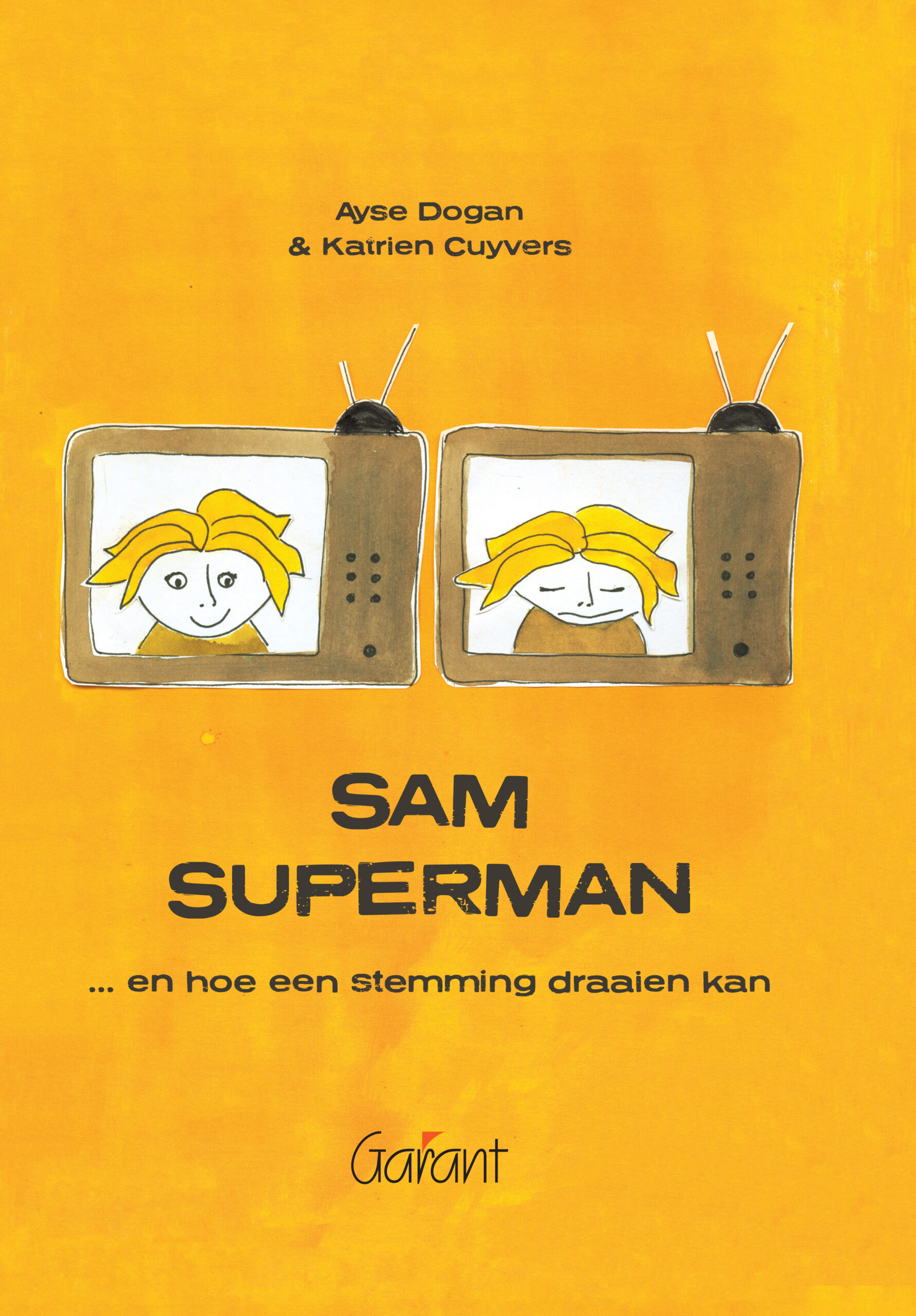 Sam Superman ... en hoe een stemming draaien kan